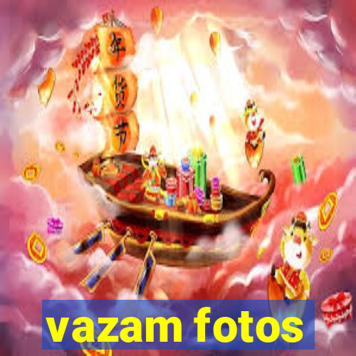 vazam fotos